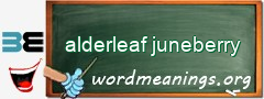 WordMeaning blackboard for alderleaf juneberry